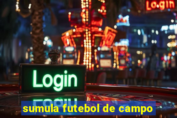 sumula futebol de campo